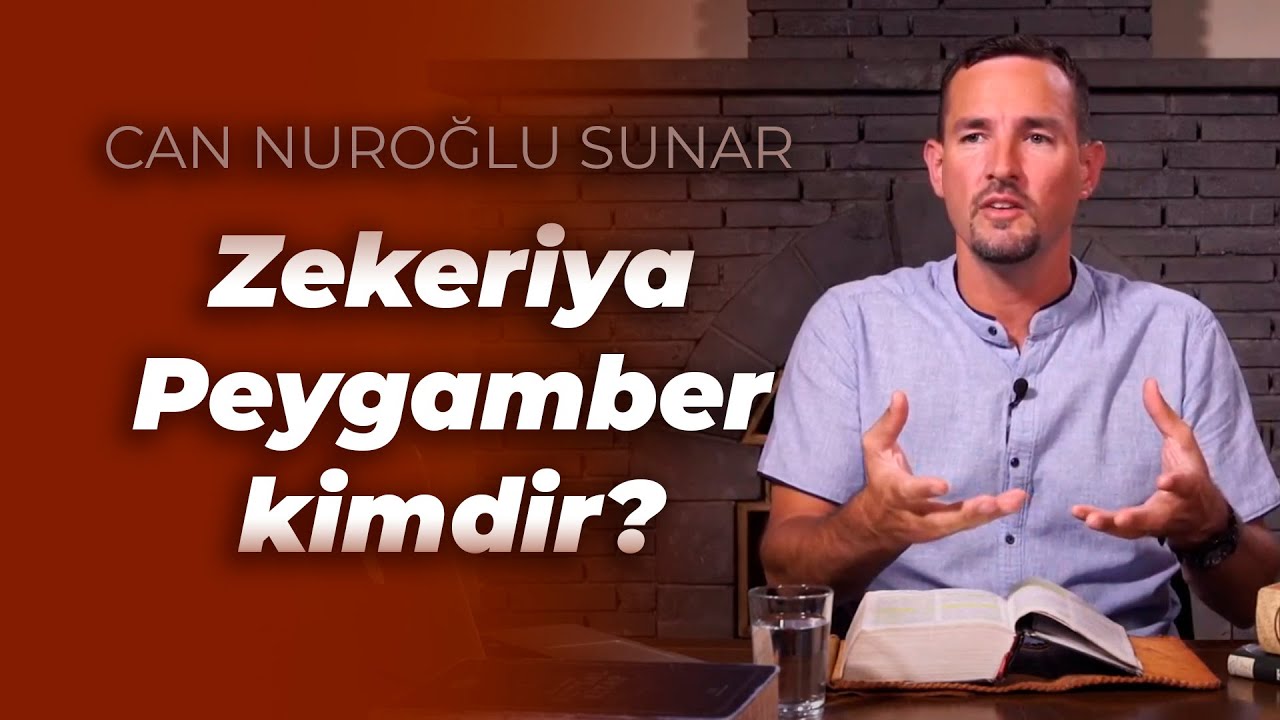 Eski Antlaşma - Zekeriya Peygamber Kimdir?  (Havari Notları - 11)