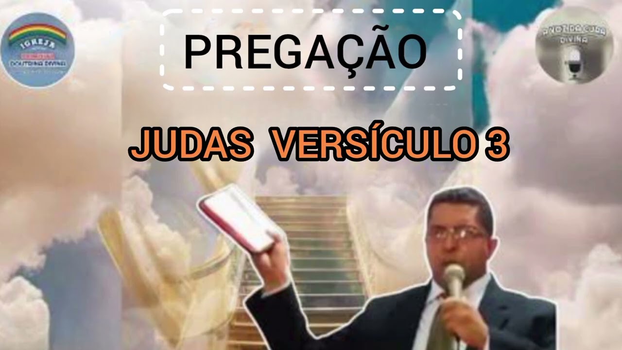 MISSIONÁRIO EMERSON NUNES, JUDAS VERSÍCULO 3