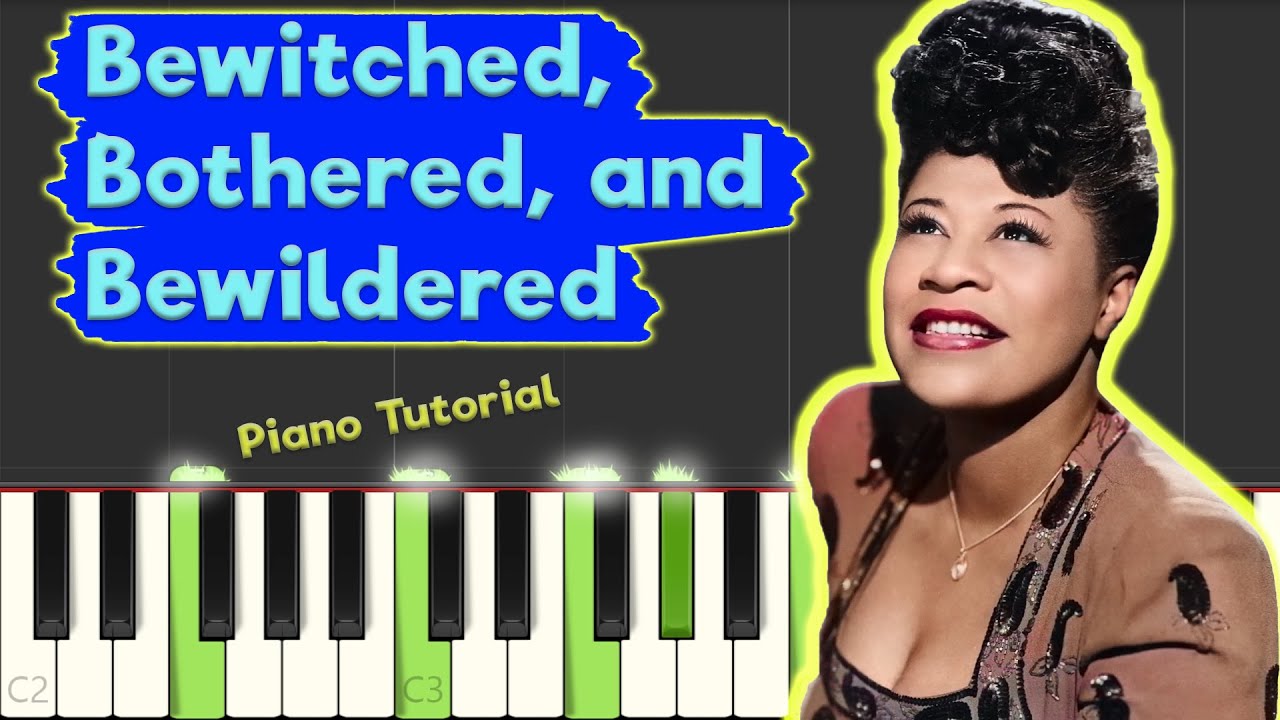 Bewitched, Bothered, and Bewildered - Jazz Piano Tutorial (EASY Ballad)