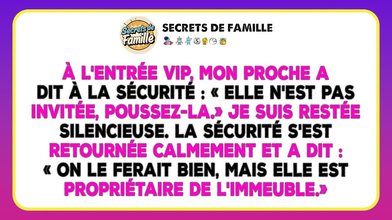 Ma Famille A Essayé De M'arrêter À La Porte, Puis A Réalisé À Qui Appartenait Réellement L'immeuble.