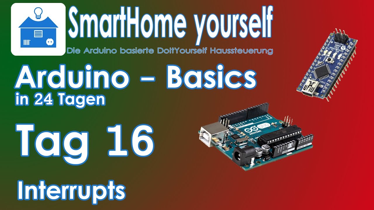 ARDUINO BASICS #16 - INTERRUPTS für Timer und Taster verwenden
