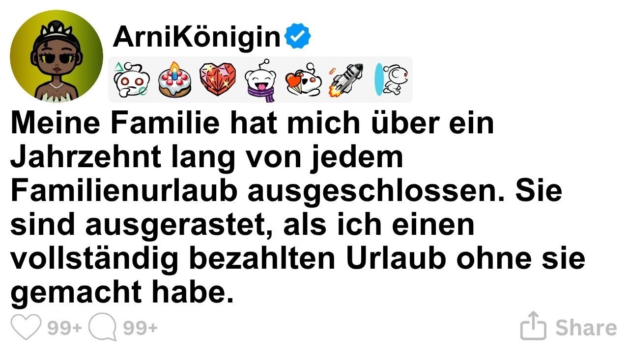 [GANZE STORY] Meine Familie schloss mich jahrelang aus, dann flippten sie wegen meines Urlaubs aus.