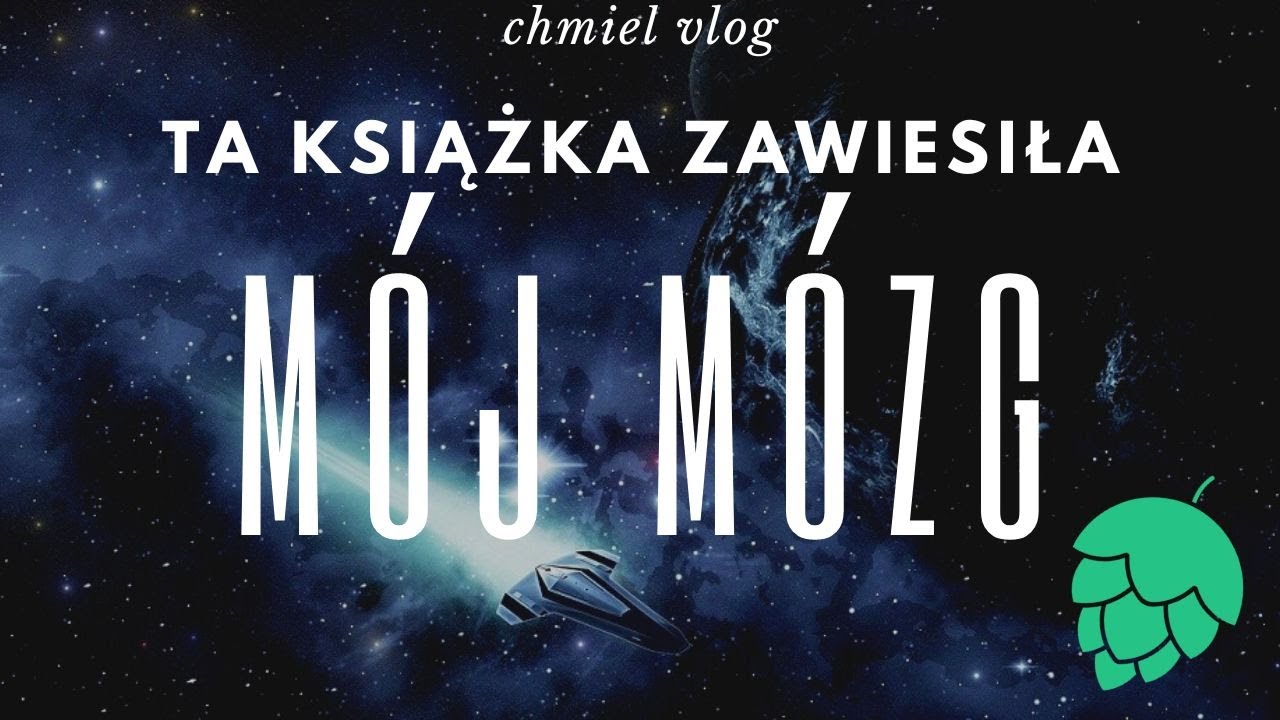 TA KSIĄŻKA ZAWIESIŁA MÓJ MÓZG. CZY TO NAJLEPSZA POWIEŚĆ S-F?