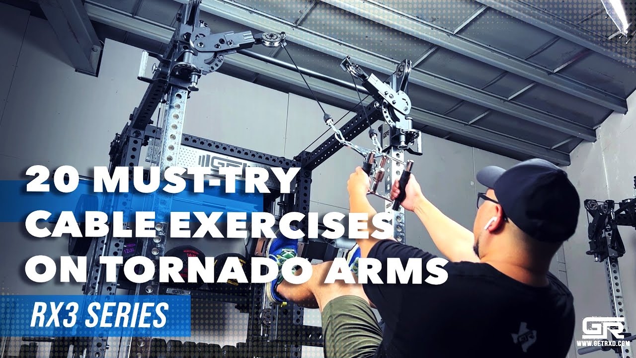 Train Smarter with GetRXd's RX3 Tornado Arms: 20 Best Cable Exercises