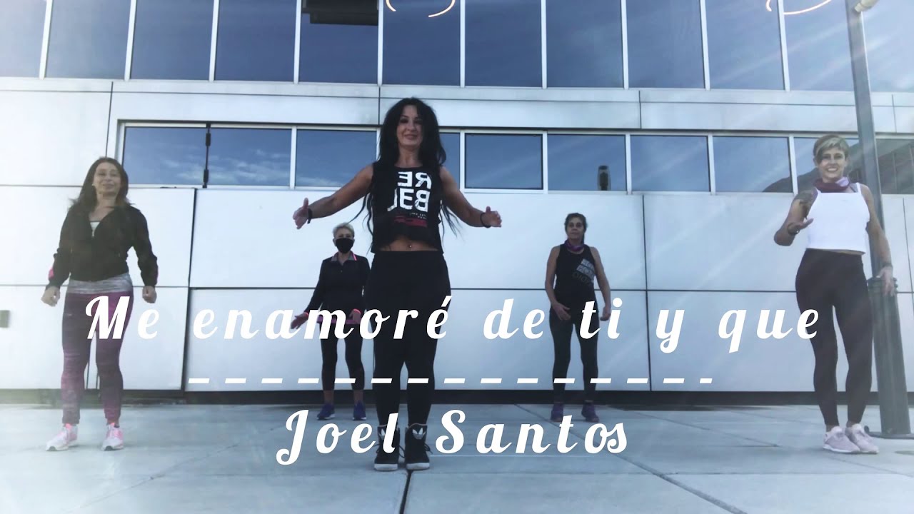 “Me enamoré de ti y qué” Joel Santos, ZUMBA®️FITNESS