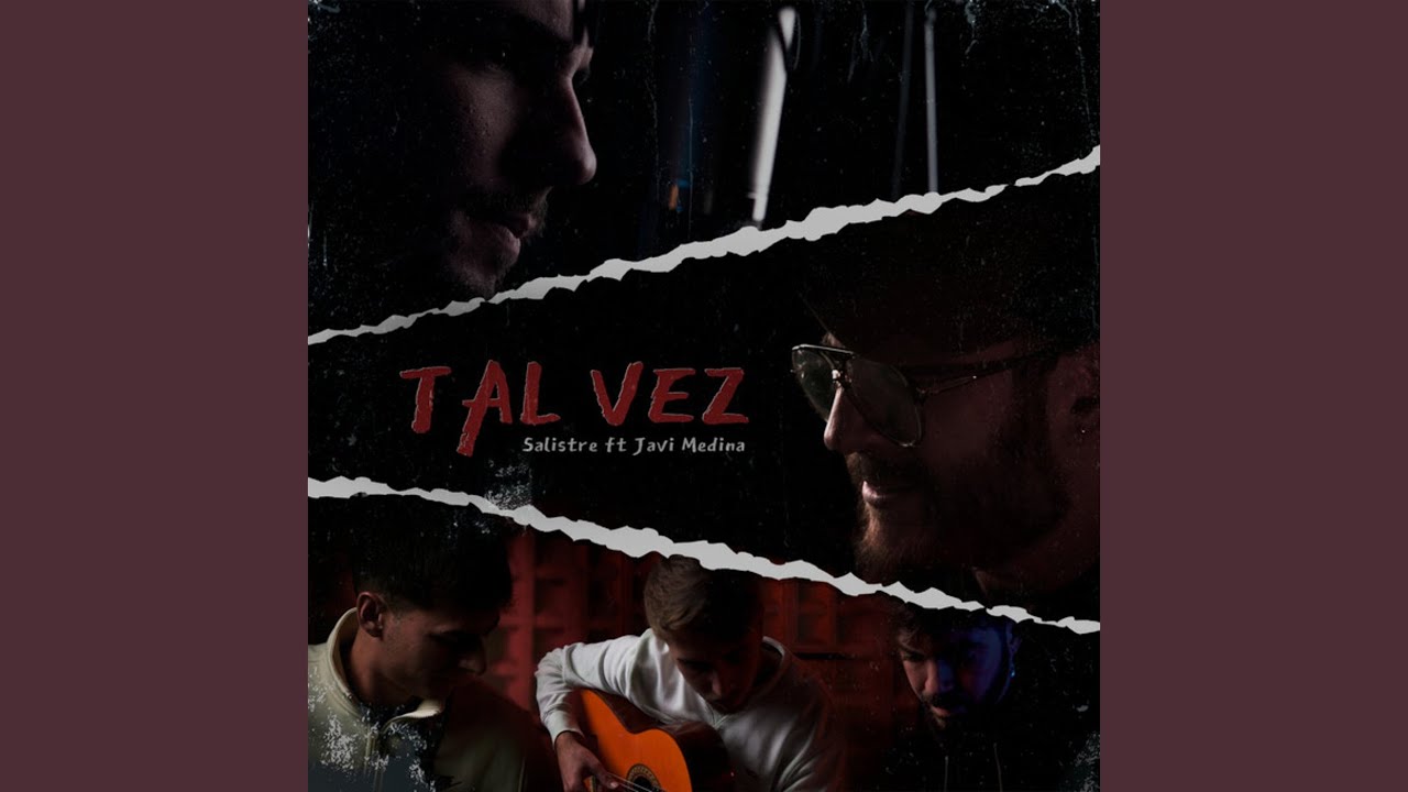 Tal Vez