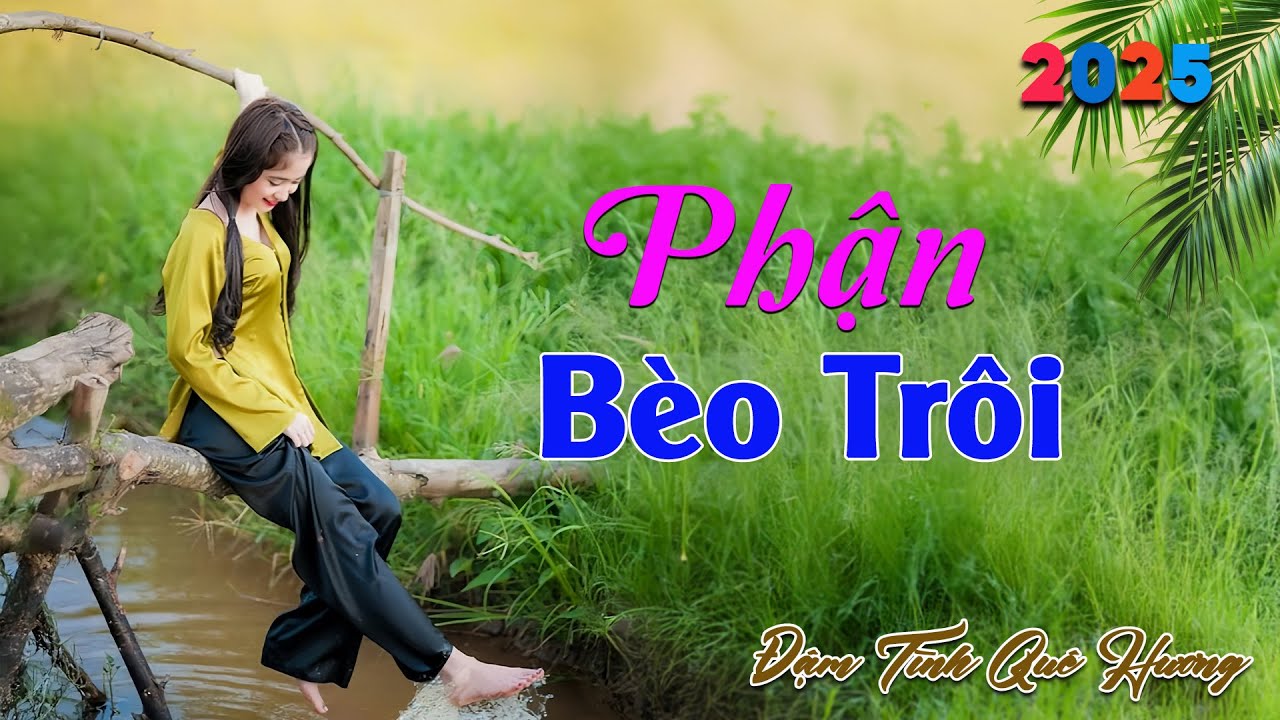 PHẬN BÈO TRÔI ✨ LK Nhạc Sống Dân Ca Quê Hương Miền Tây TOÀN BÀI HAY ► Nhạc Trữ Tình Quê Hương