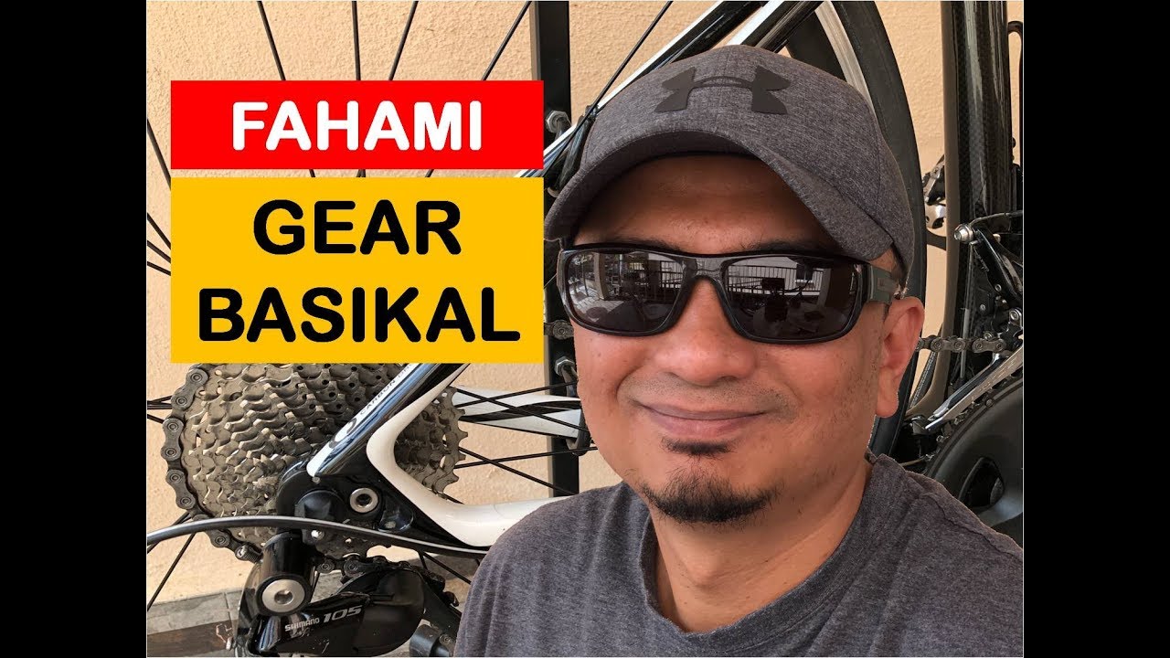 GEAR BASIKAL Fahami Cara Guna