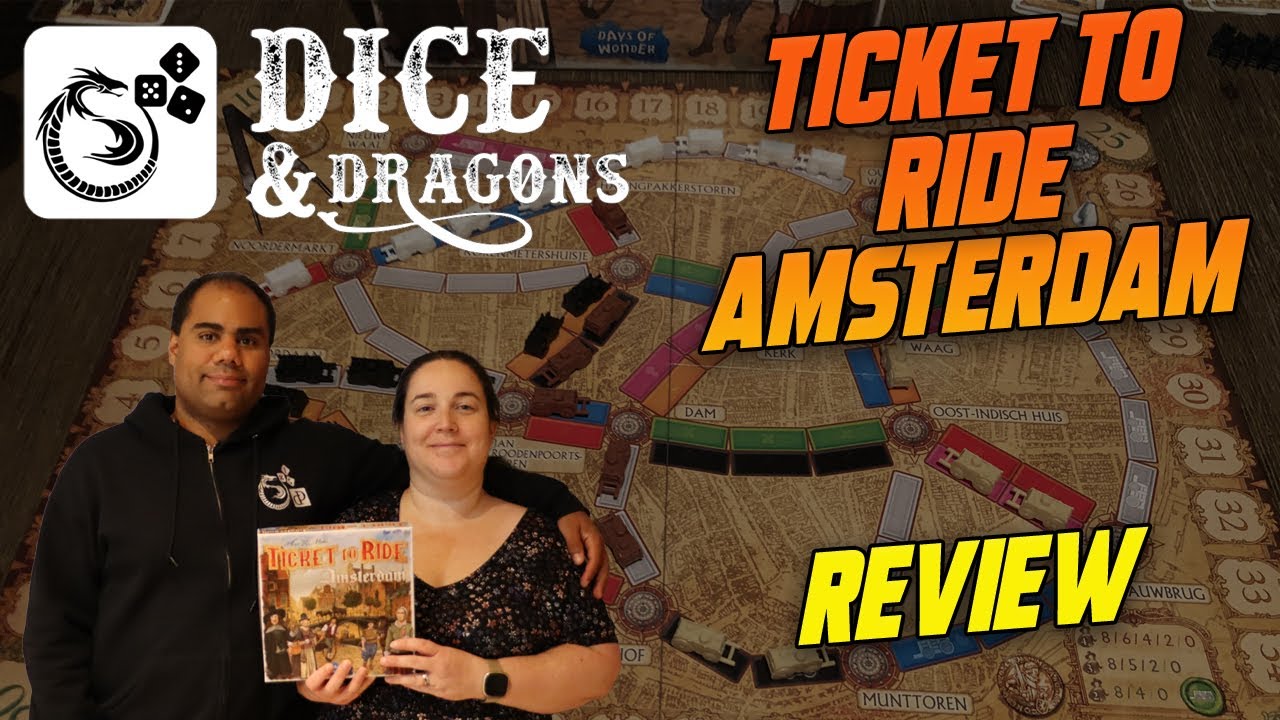 Dice and Dragons - Ticket to Ride Amsterdam Review