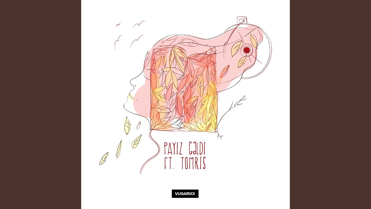 Payız Gəldi (feat. Tomris)
