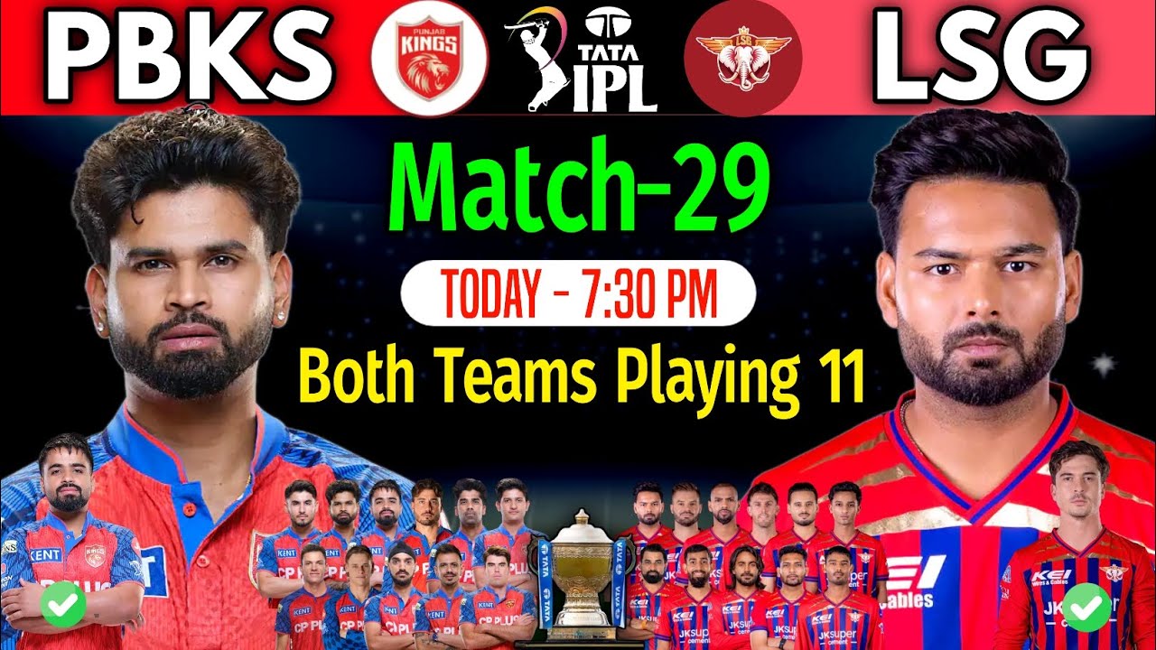 IPL 2026 | Match 29 | Punjab vs Lucknow (Details & Playing 11) | PBKS vs LSG Playing 11 IPL 2026