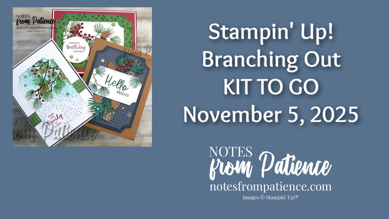Stampin' Up! Branching Out -Nov 2025