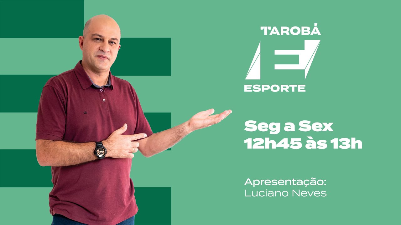 @TarobáCascavelOficial | Tarobá Esporte - Cascavel - com Luciano Neves - 19/01