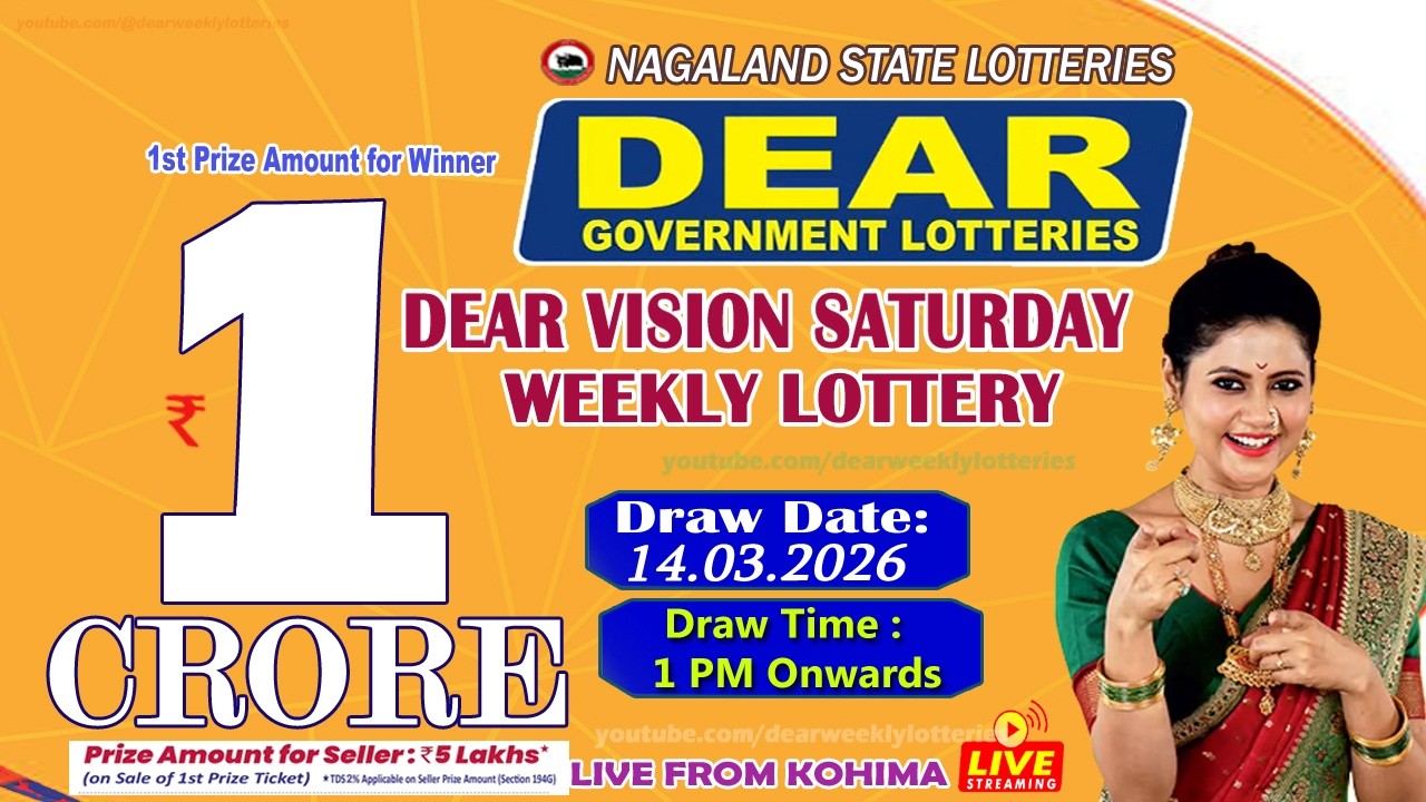 DEAR VISION SATURDAY DRAW DATE 14.03.2026 NAGALAND LOTTERIES DEAR 1 PM DRAW