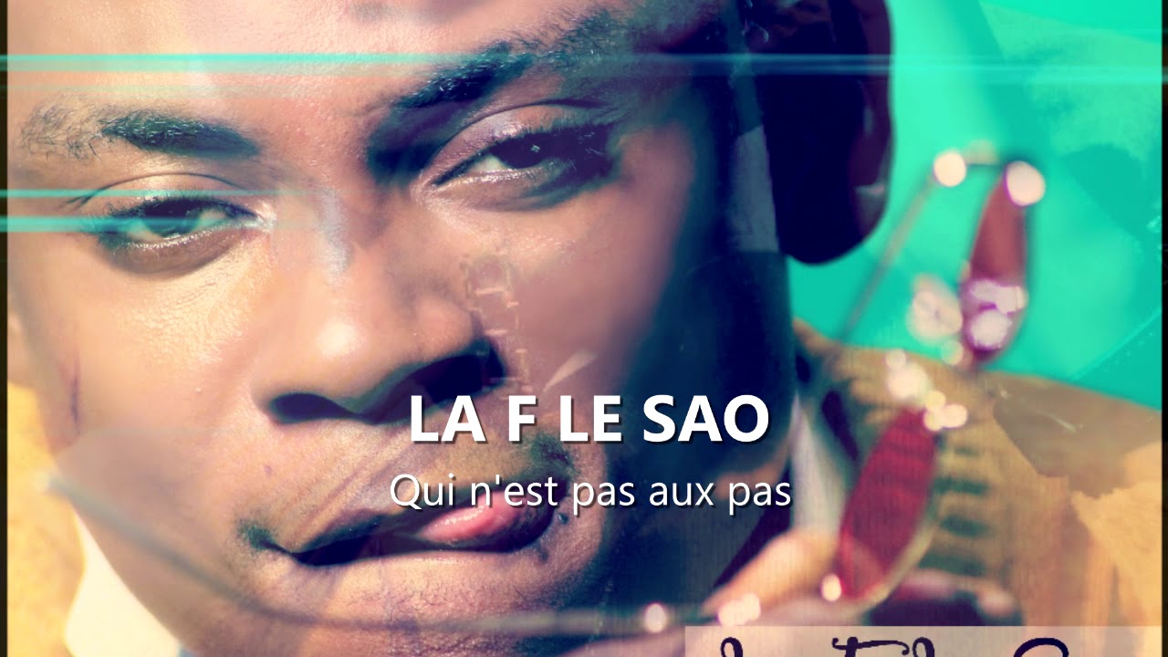 LA F LE SAO ,qui n'est pas au pas