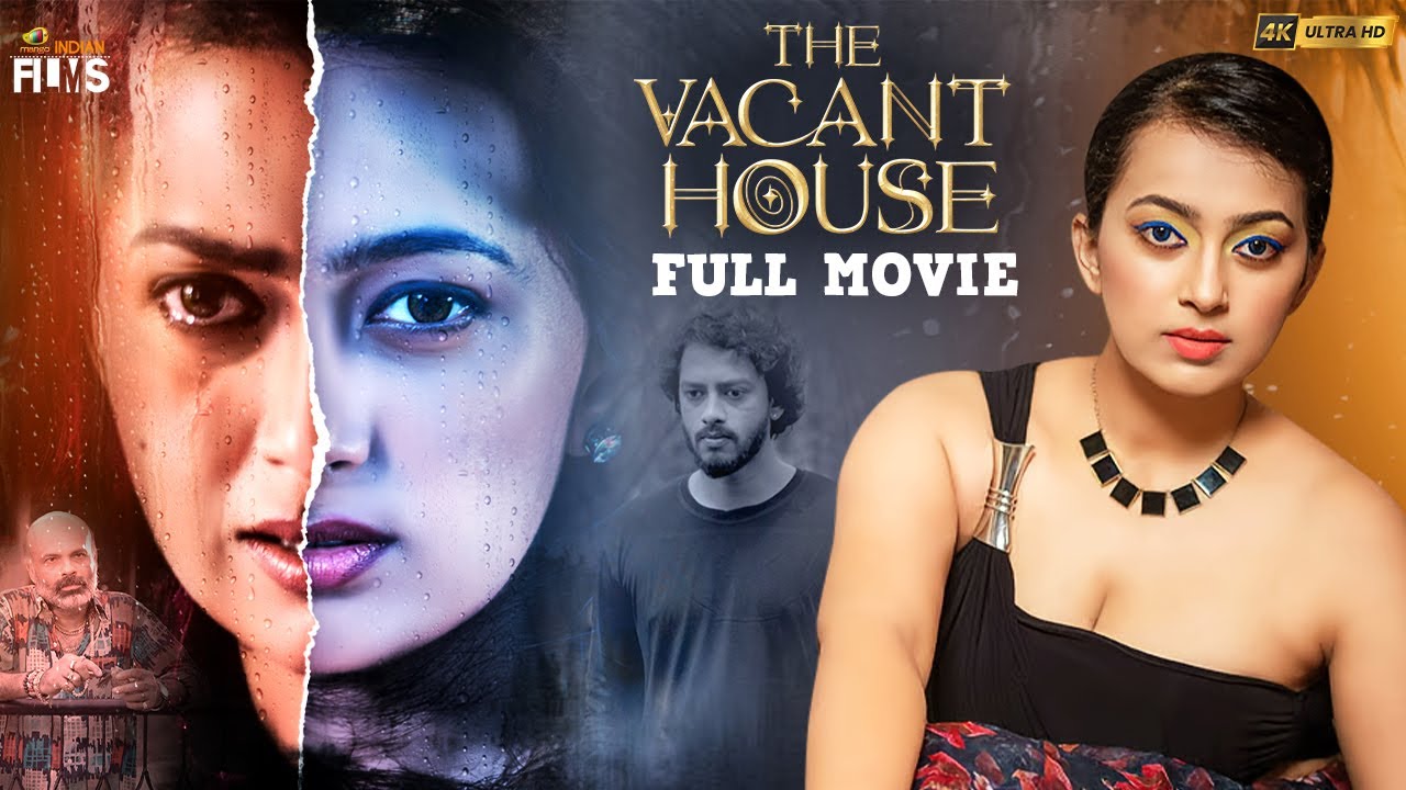 The Vacant House Latest Full Movie 4K | Ester Noronha | Sandeep Malani | Kannada | Indian Films