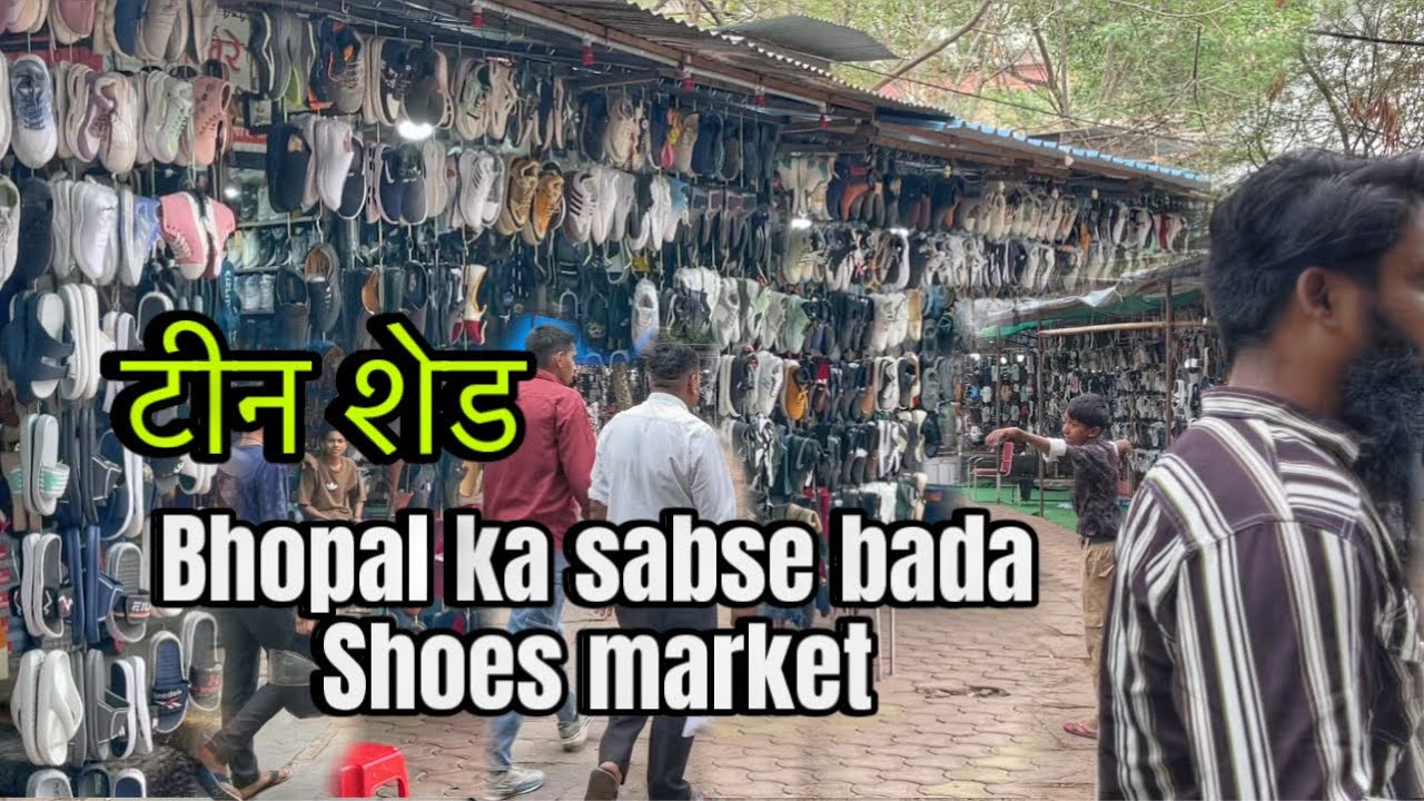 भोपाल का सबसे सस्ता शूज़ मार्केट | College Boys के लिए Best Budget Shoes |teen shed bhopal ||