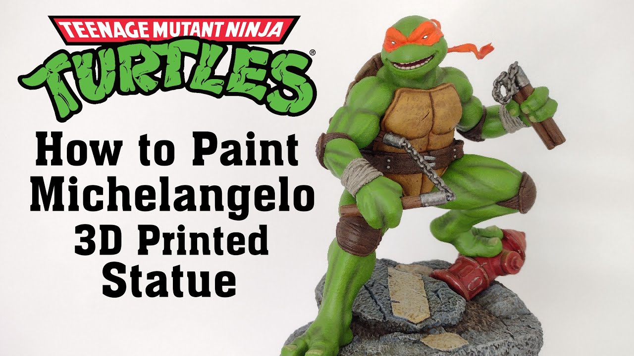 Michelangelo - Teenage Mutant Ninja Turtles TMNT - How I made a custom 3D Printed Statue
