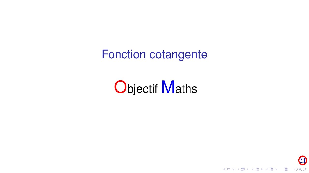 Trigonométrie circulaire : fonction  cotangente