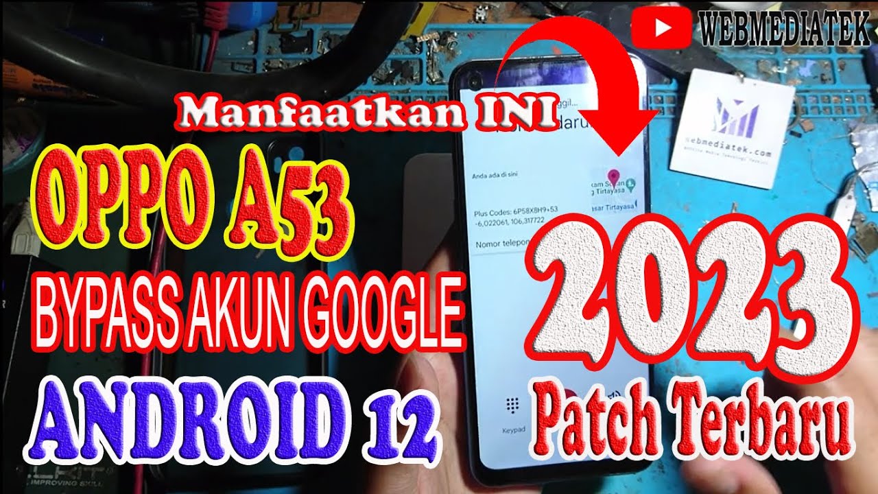 CARA BYPASS AKUN GOOGLE FRP OPPO A53 ANDROID 12 PATCH TERBARU 2023 TANPA PC TESTED DONE 100%
