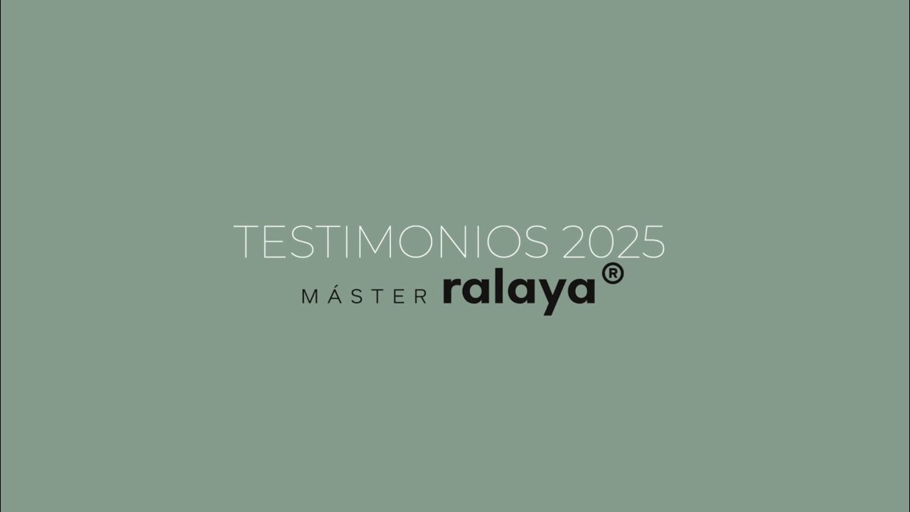 “El máster de los másteres” | Testimonios Máster Ralaya 2025