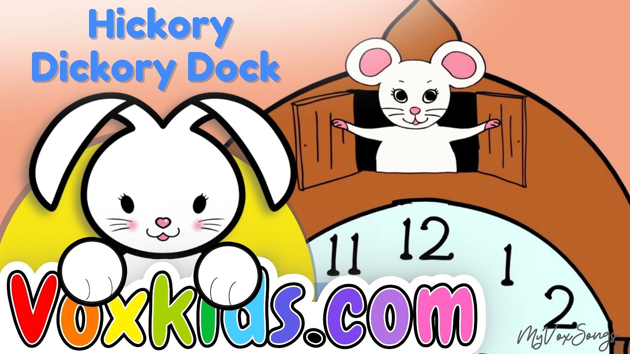 🕰️ Hickory Dickory Dock | Clock Song for Kids | Nursery Rhymes | VoxKids&trade; MyVoxSongs NurseryRhymes