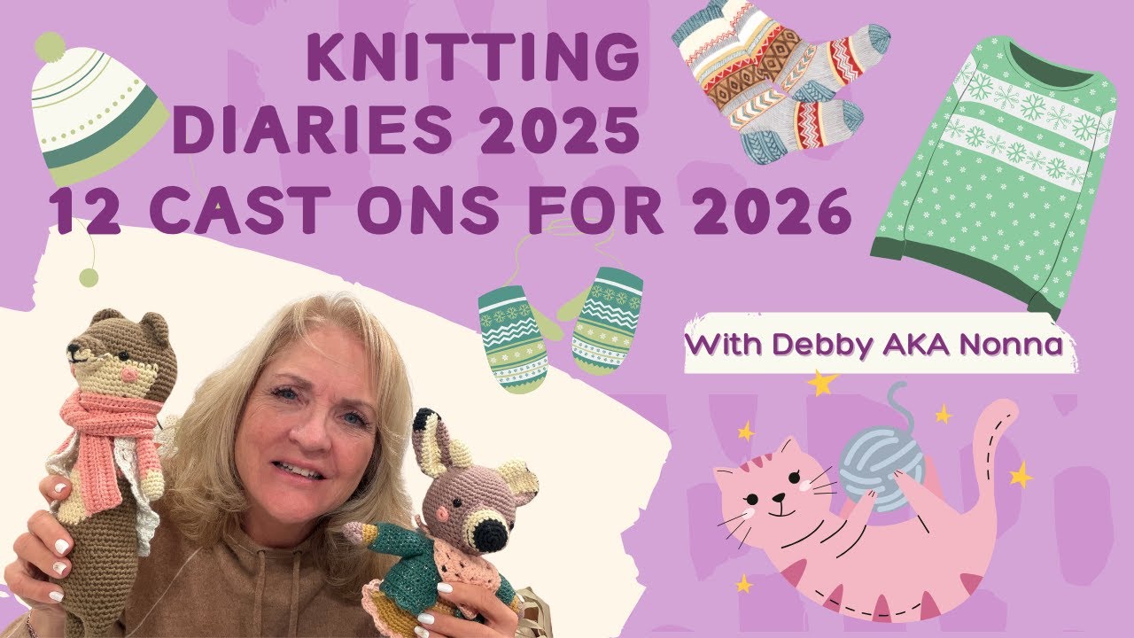 Knitting, Crochet and Amigurumi Diary of 2025  and 2026 Dreams of knitting, crochet & amigurumi.