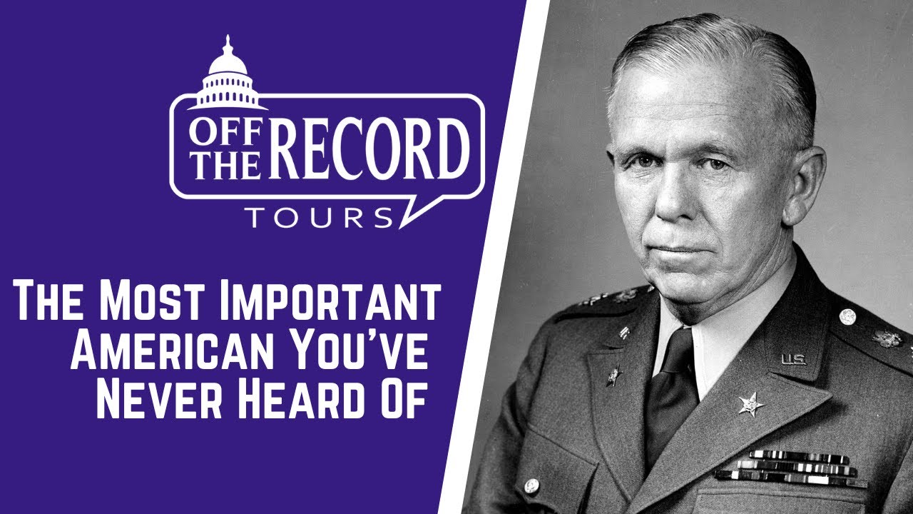 George Marshall:  The Most Important American You've Never Heard of Is at Arlington Cemetery