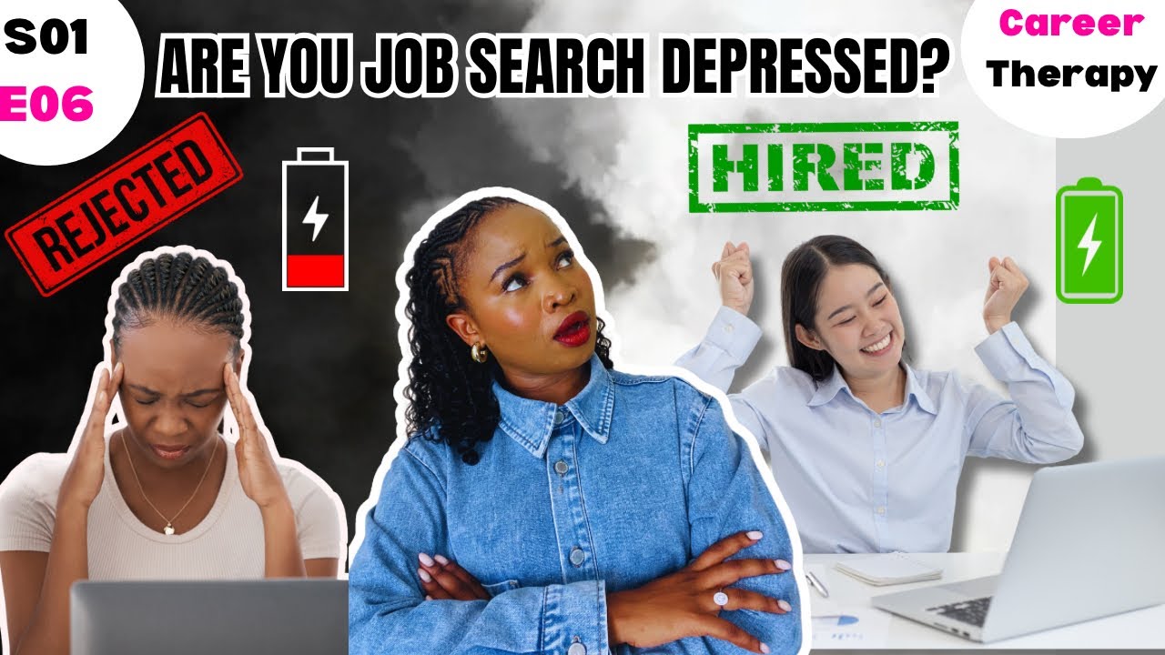 Are You Suffering from Job Search Depression? | Career Therapy Episode 6