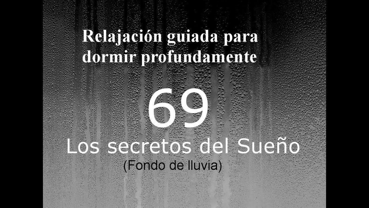 Audio para dormir: relajación profunda  - DESCUBRE LOS SECRETOS DEL SUEÑO - Fondo de lluvia