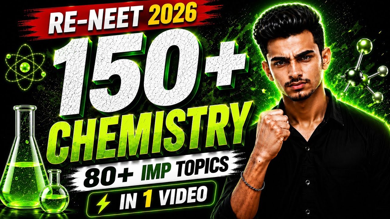 80+ Most Important Chemistry Topics in 1 Video 🚀 | RE-NEET 2026 