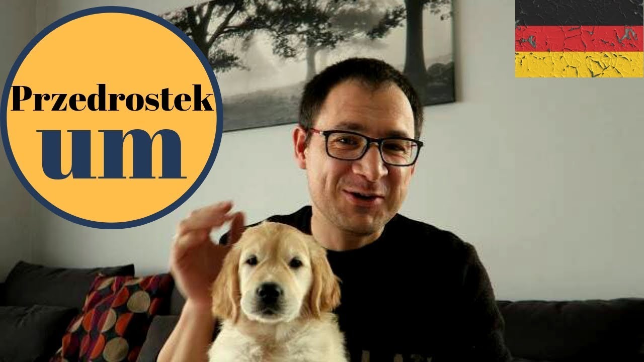 Przedrostek um- Co oznacza i kiedy stosować? - Język niemiecki - gerlic.pl