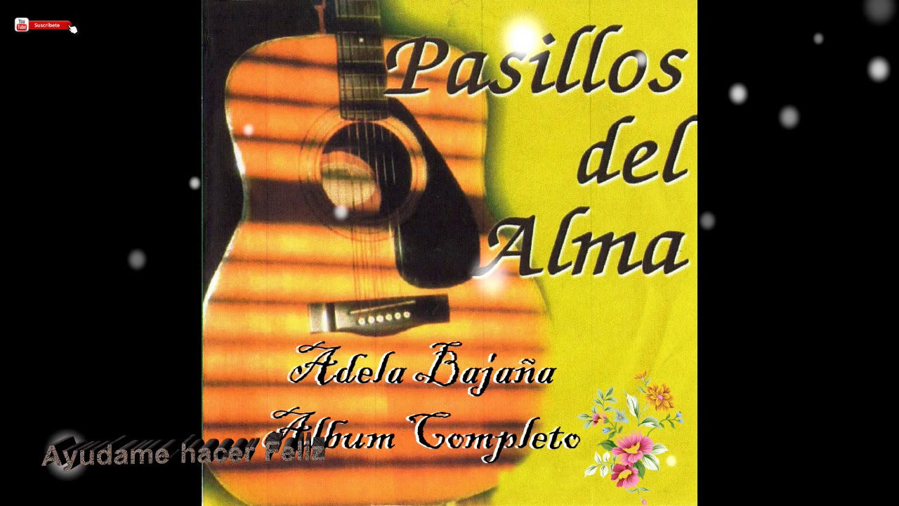 Album Completo ( Adela Bajaña )