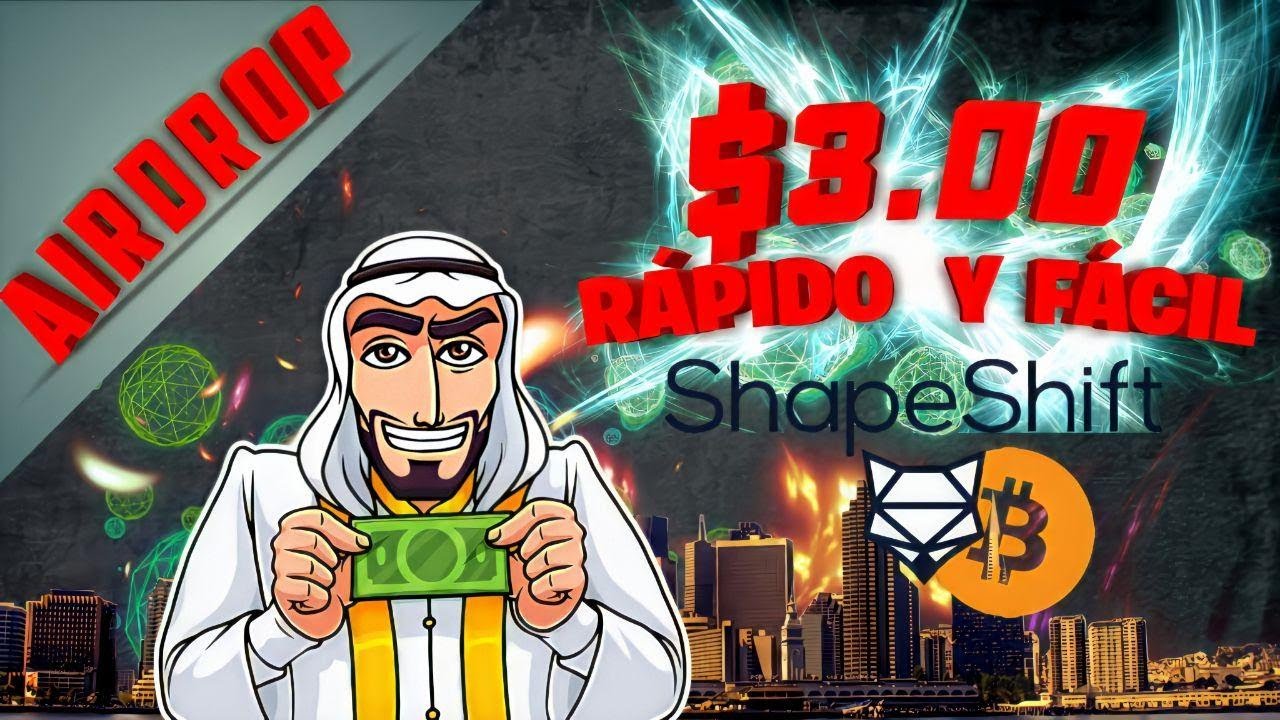 SHAPESHIFT AIRDROP - PRUEBA DE PAGO