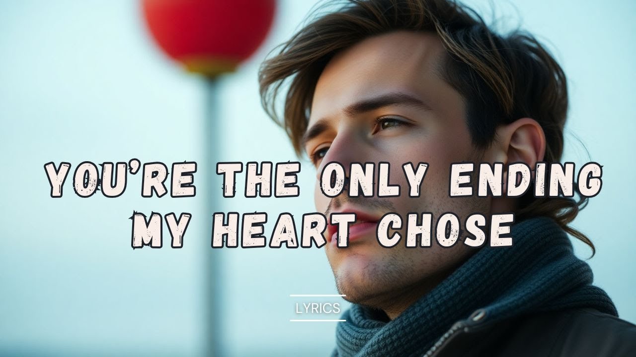 You’re the Only Ending My Heart Chose 💖 | A Soul-Deep Love Ballad That Feels Like Destiny