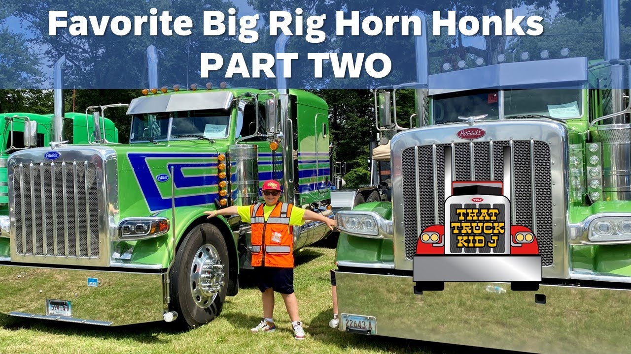 Favorite Big Truck Horn Honks PART TWO