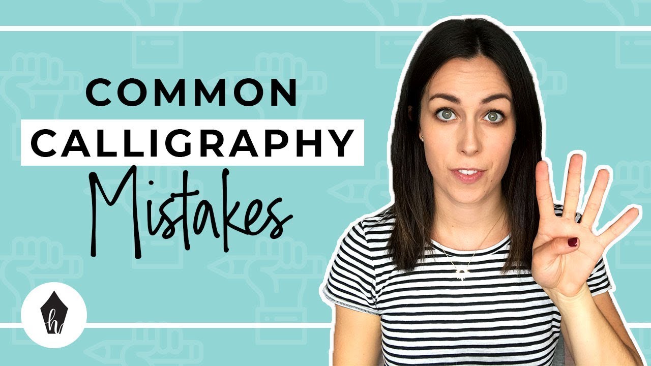 4 Common Beginner Calligraphy Mistakes and How You Can Fix Them