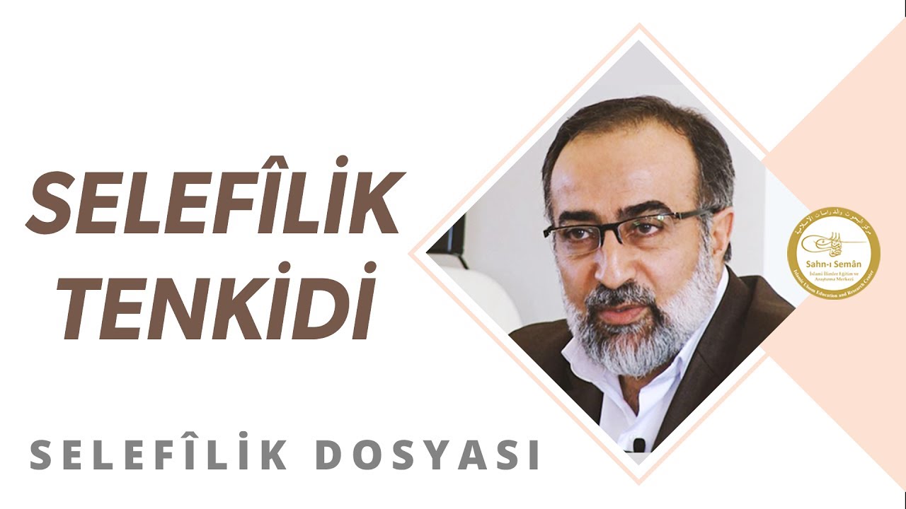Ebubekir Sifil - Selefîlik Tenkidi