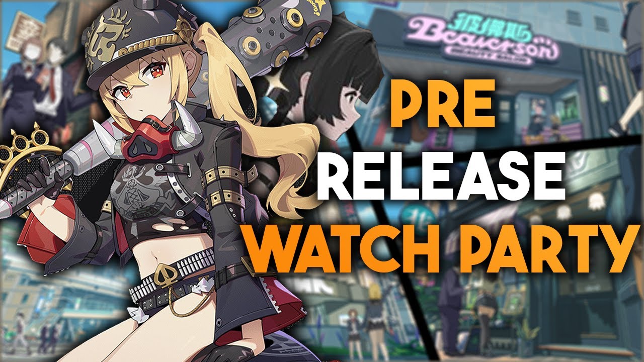 NEW LAUNCH CONTENT! |1.0 Pre-Release Stream Watch Party | Zenless Zone Zero
