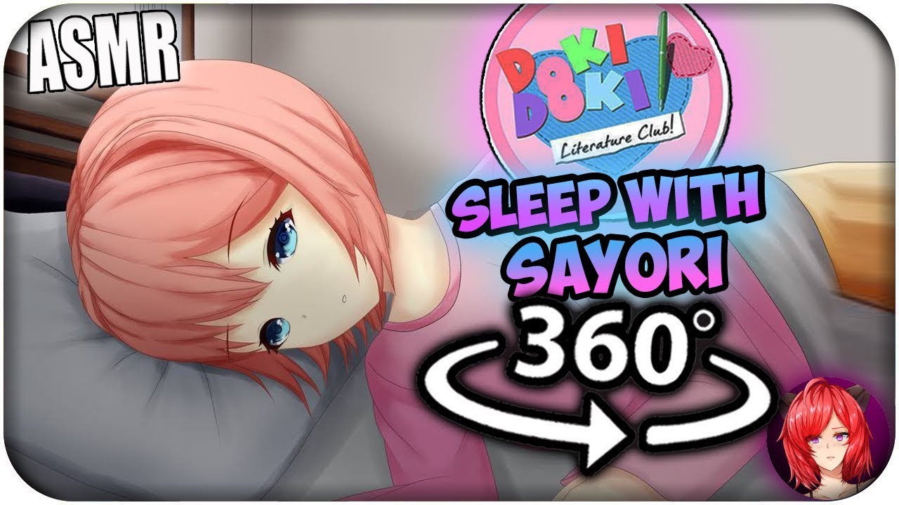 Sleep With Sayori~ [ASMR] 360: Doki Doki Literature Club 360 VR