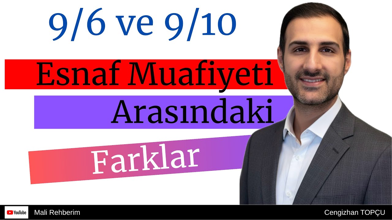 9/6 Ve 9/10 Esnaf Muafiyeti Arasındaki Farklar