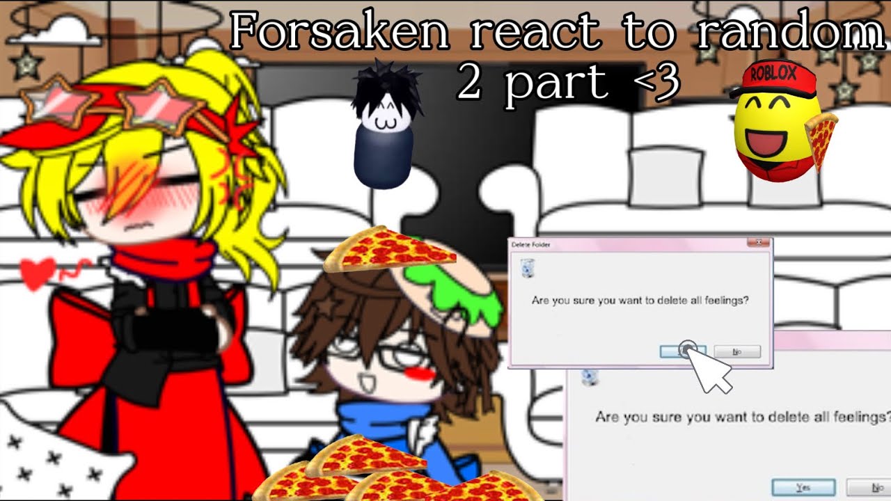 Forsaken react to random|2 part|my au|🍓