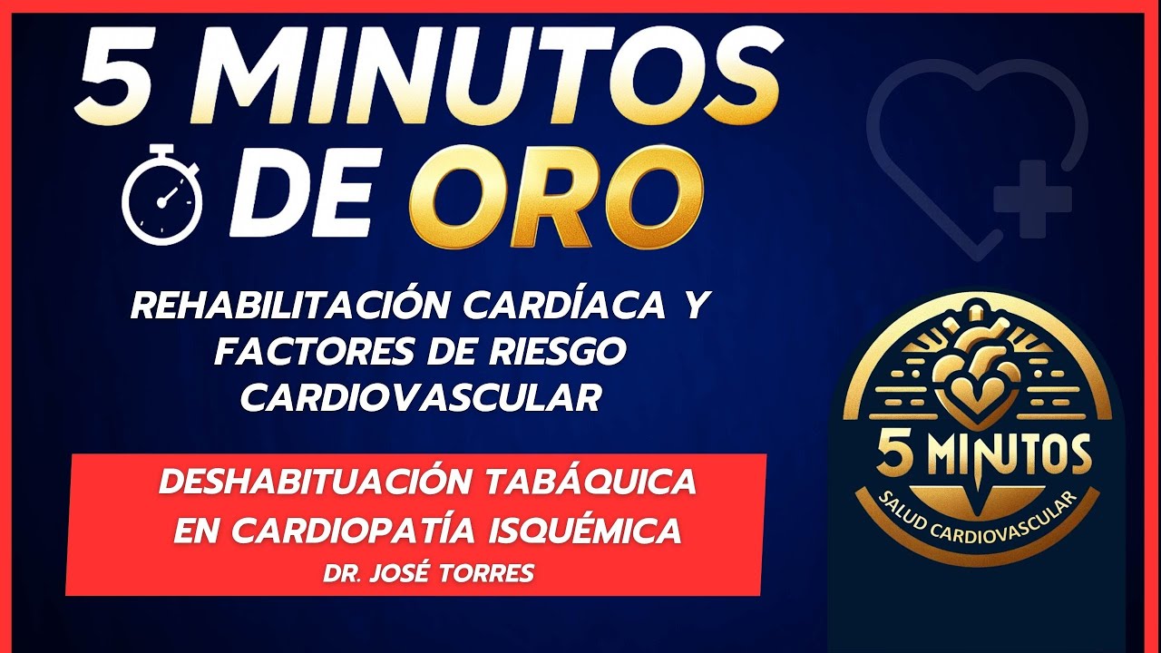 Deshabituación Tabáquica en Cardiopatía Isquémica: Guía Completa ❤️ | Dr. José Torres