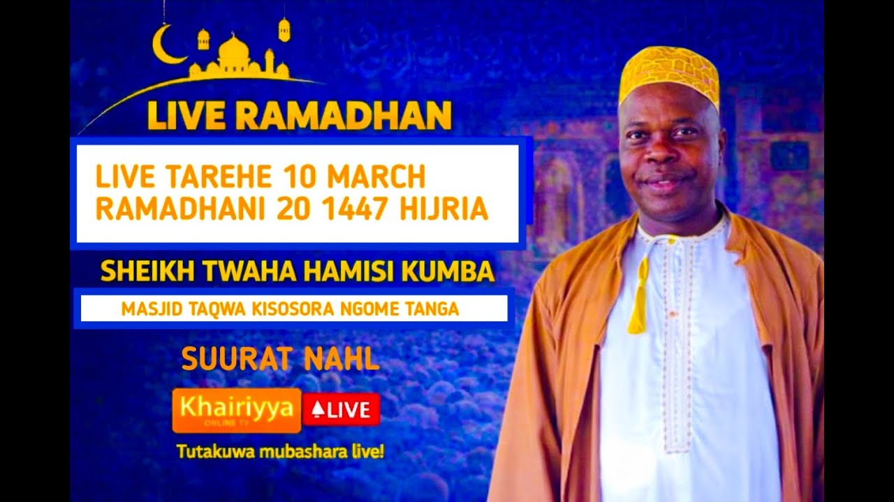 🔴LIVE DARSA YA TAFSIRI QUR'AN SURAT NAHL NA SHEIKH TWAHA HAMISI KUMBA KISOSORA NGOME