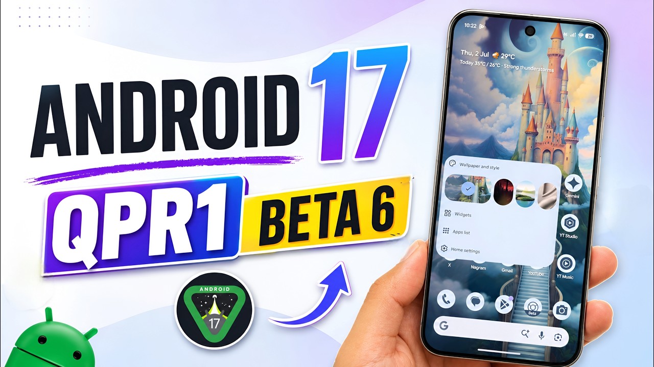 🚀 Новый интерфейс в Android 17? Обзор QPR1 Beta 6
