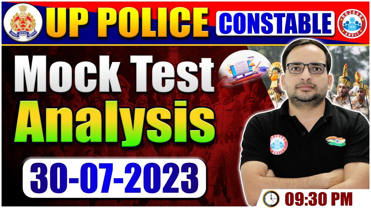 UP Police Constable 2023, UPP Constable 30 July Mock Test, Free Weekly Test Analysis By Ankit Sir