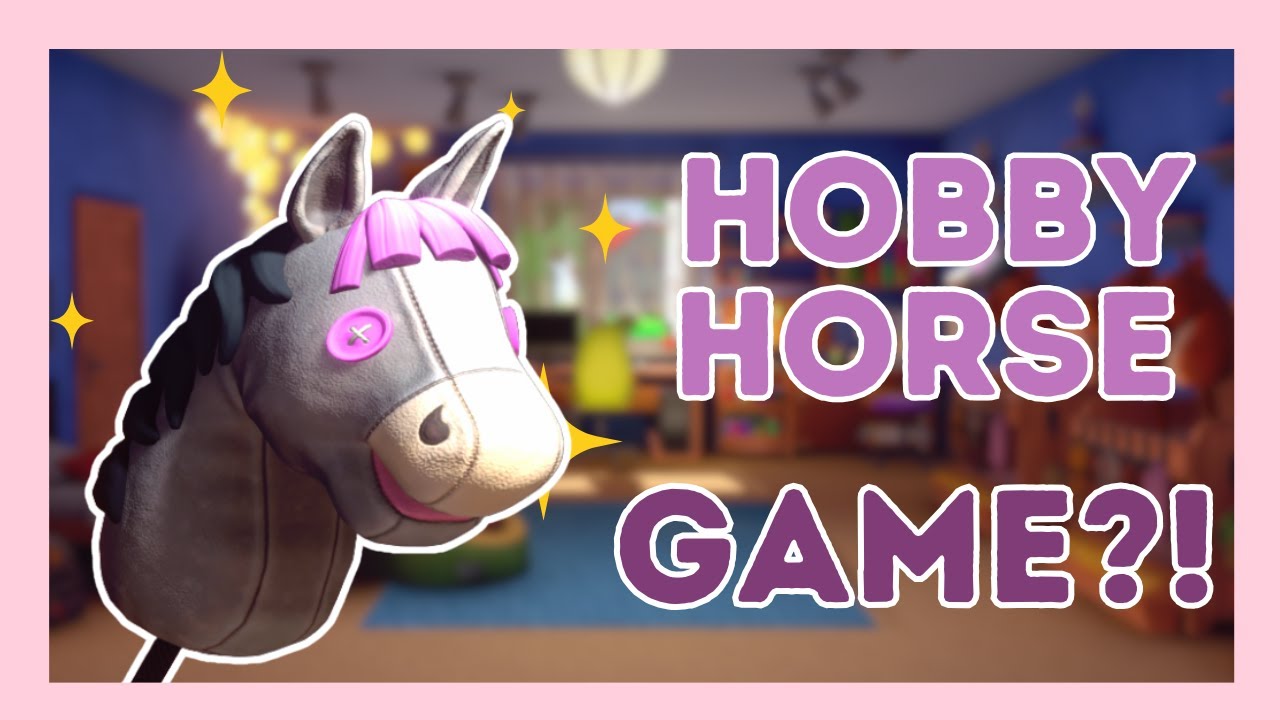 Hobby Horse, in a game??