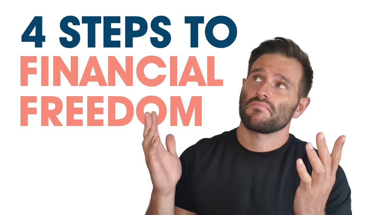 4 Steps to Financial Freedom – My Financial Plan UK