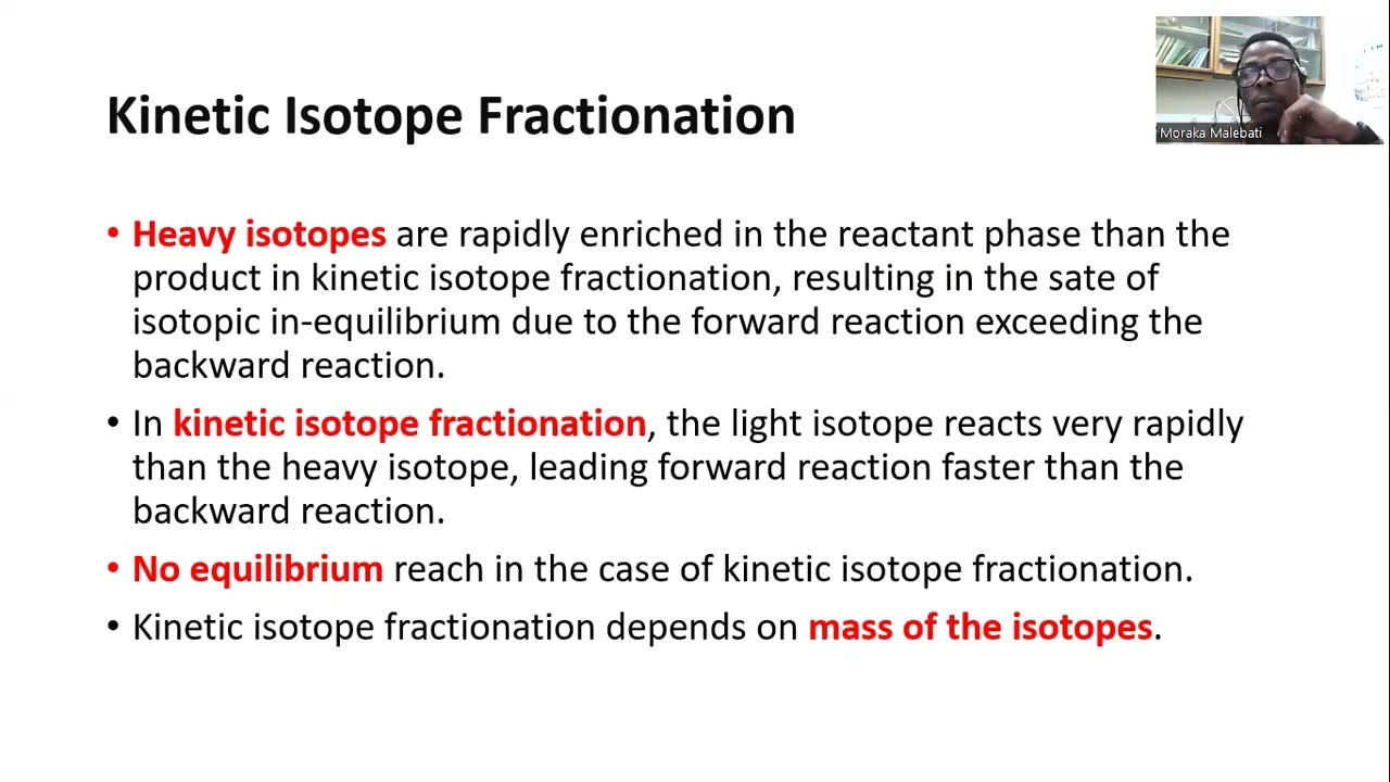 Types of Stable Isotope Fractionation: Kinetic vs. Equilibrium Fractionation