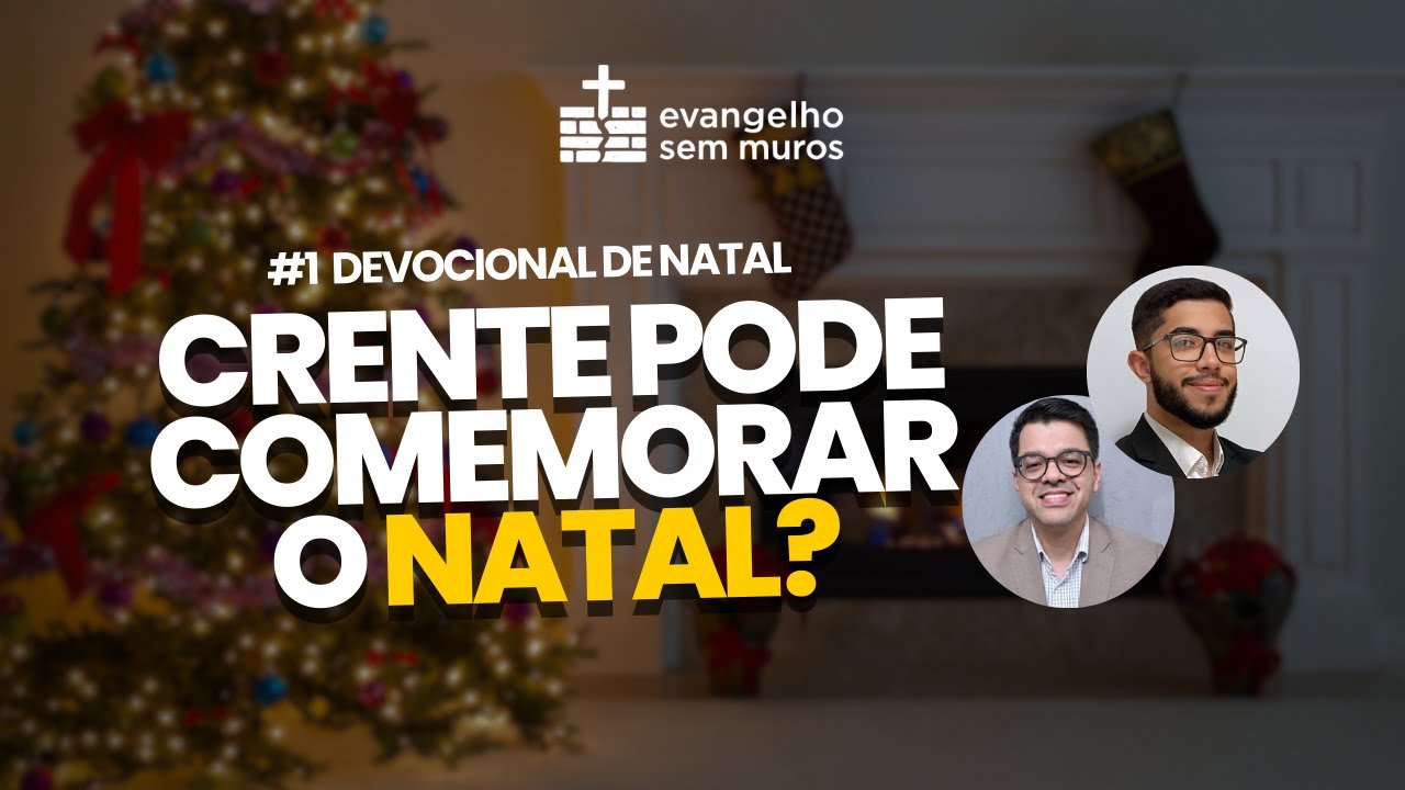 #1 Devocional de Natal - O VERDADEIRO NATAL CRISTÃO